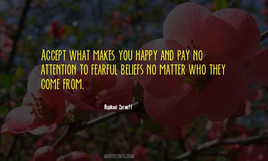 Happiness What Makes You Happy Quotes #1708212
