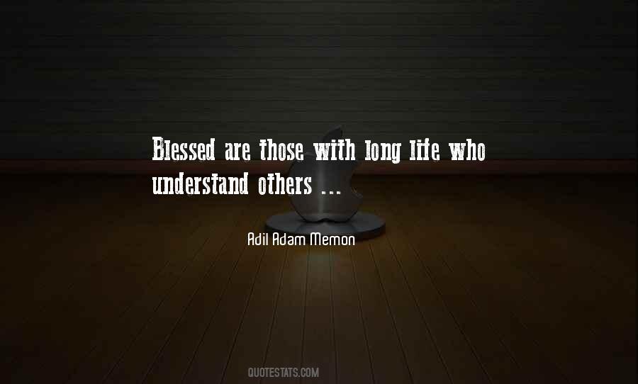 Blessed Are Quotes #1570376
