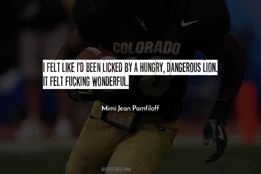 Like A Lion Quotes #884989