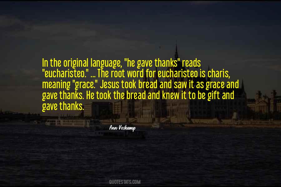 Word Of Thanks Quotes #1565796