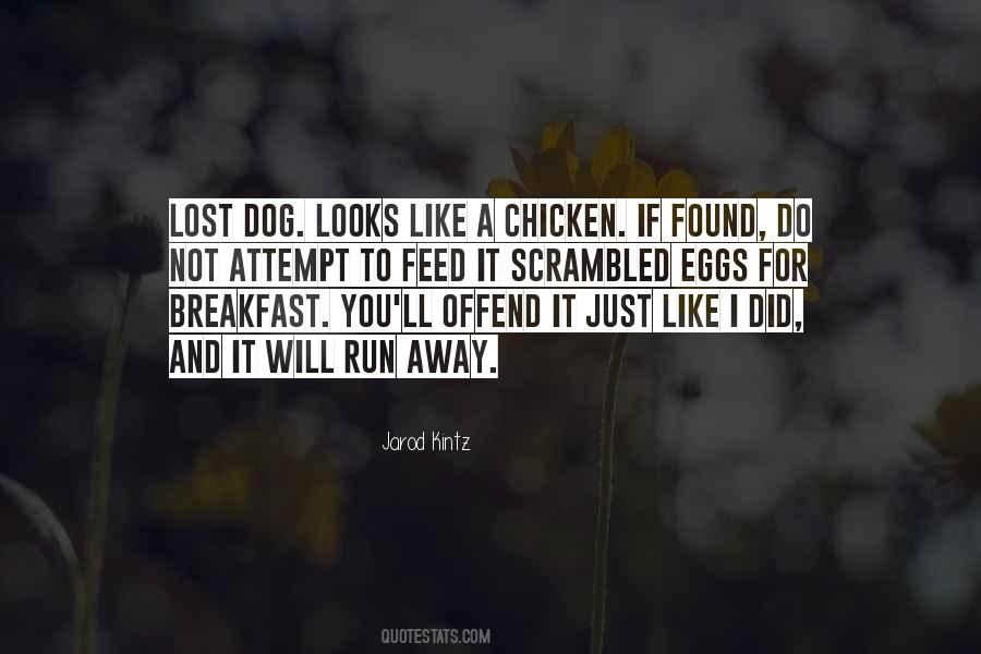 Lost A Dog Quotes #1317494