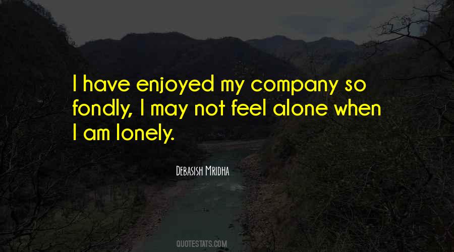 Feel So Lonely Quotes #322302