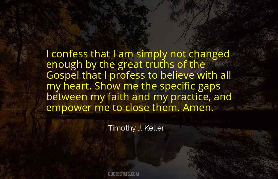 I Believe With All My Heart Quotes #725486