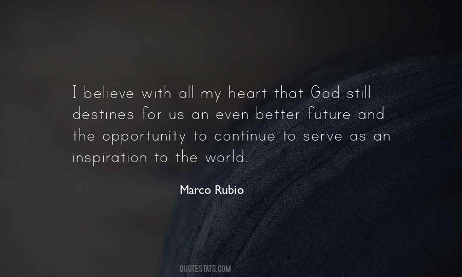 I Believe With All My Heart Quotes #761421