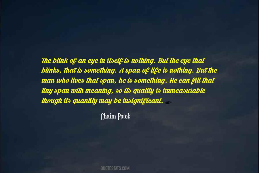 Blink Of The Eye Quotes #565560