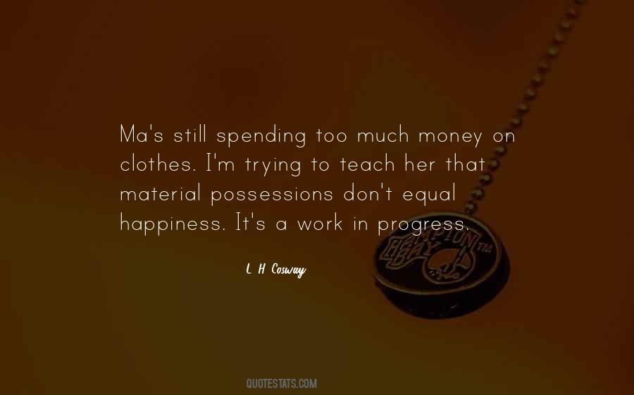 I M A Work In Progress Quotes #525347
