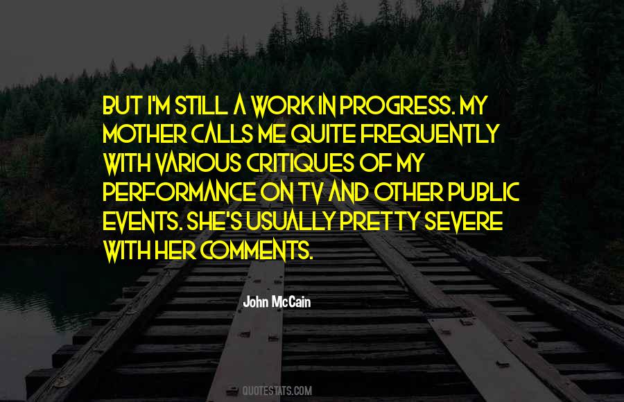 I M A Work In Progress Quotes #876736