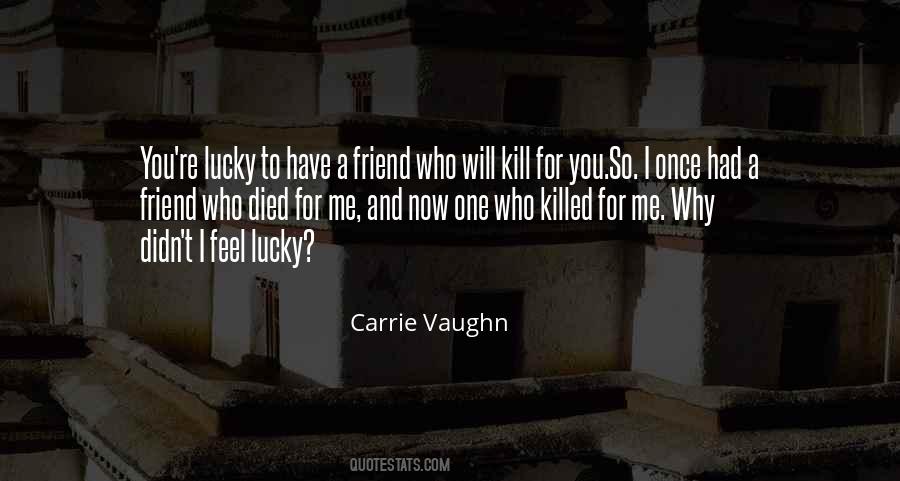 Feel So Lucky Quotes #1603902