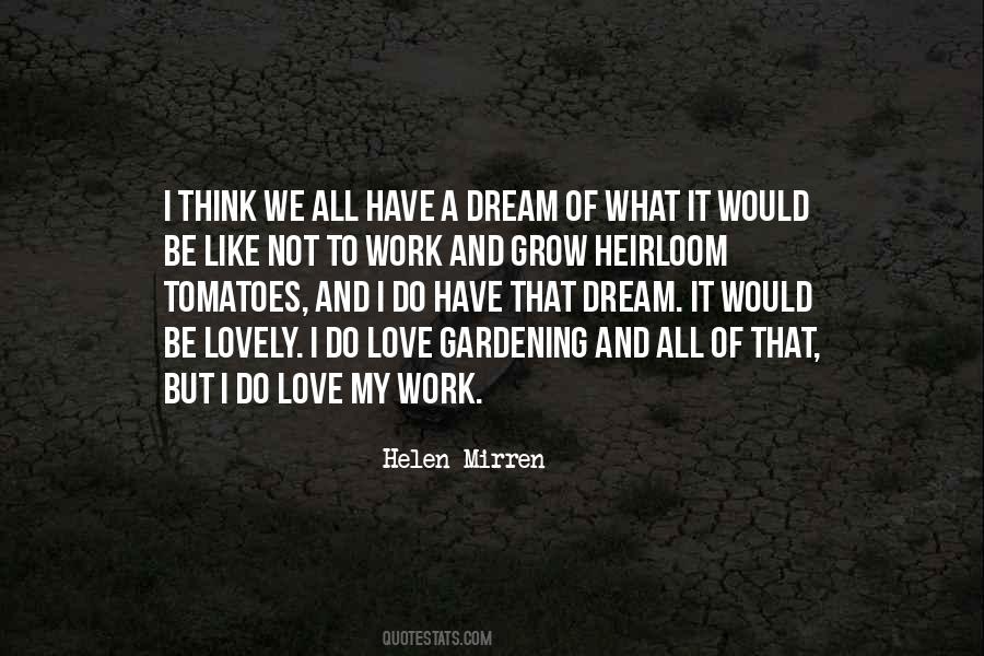 Quotes About Heirloom #997769