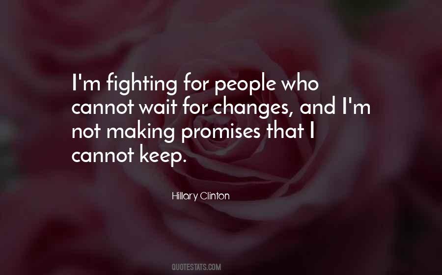 Quotes About Not Making Promises #1497516