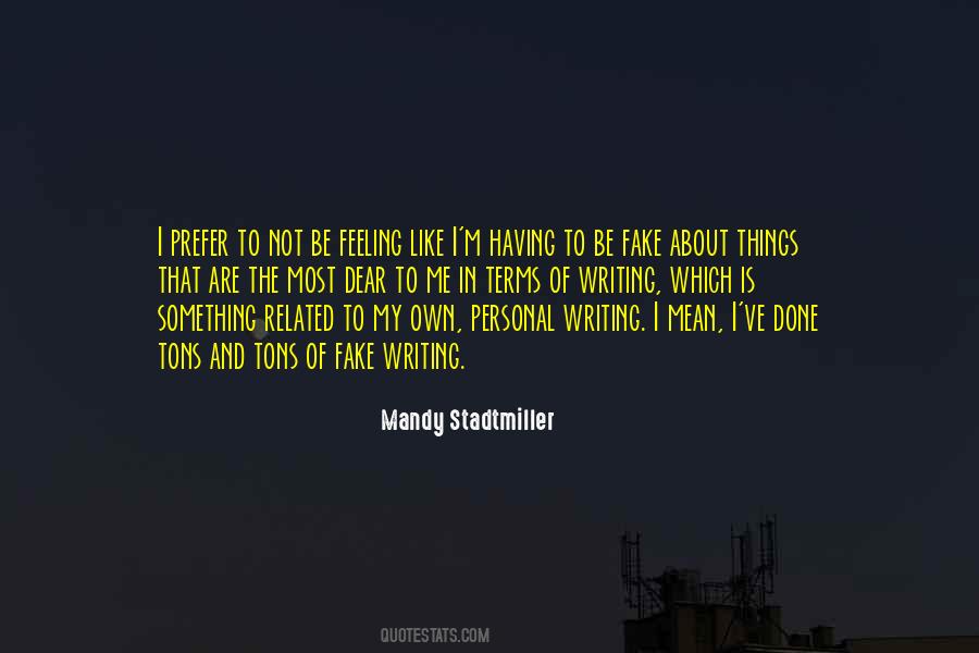 Not Feeling Me Quotes #1411710