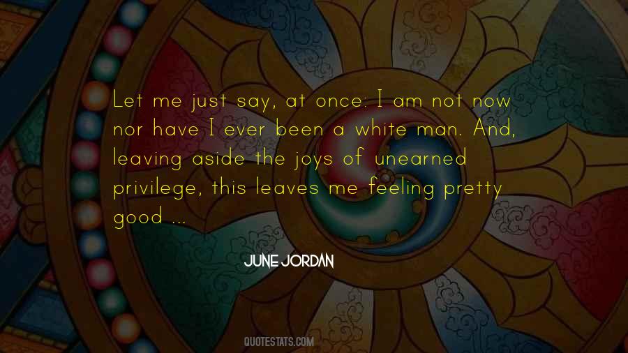 Not Feeling Me Quotes #472792