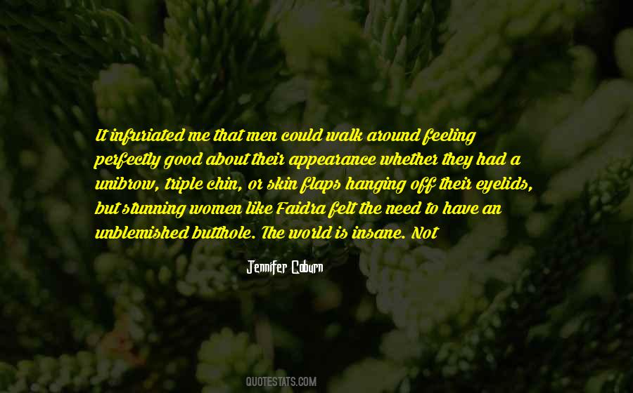 Not Feeling Me Quotes #796422