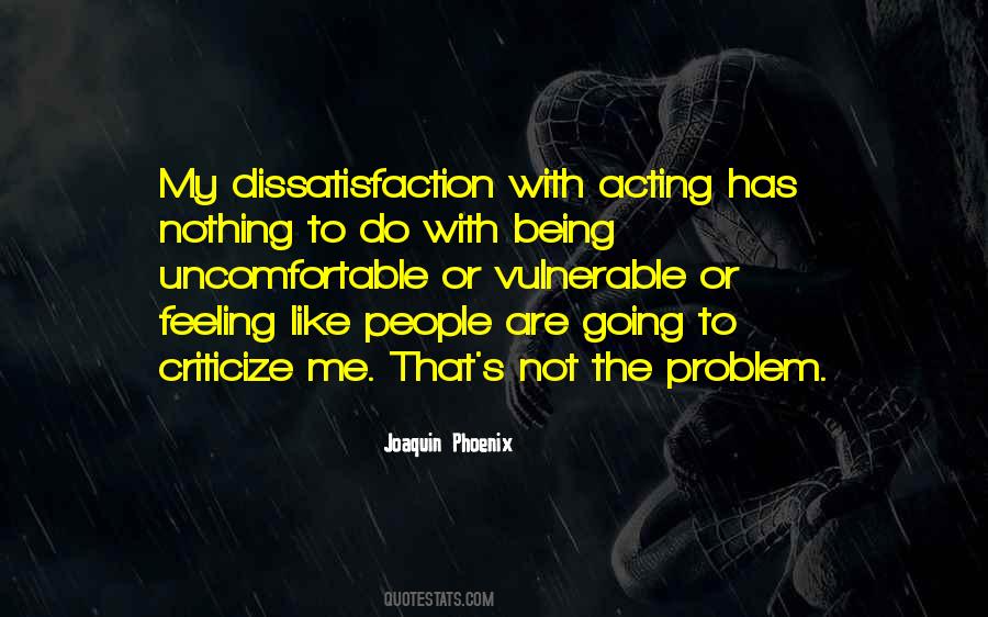 Not Feeling Me Quotes #863834