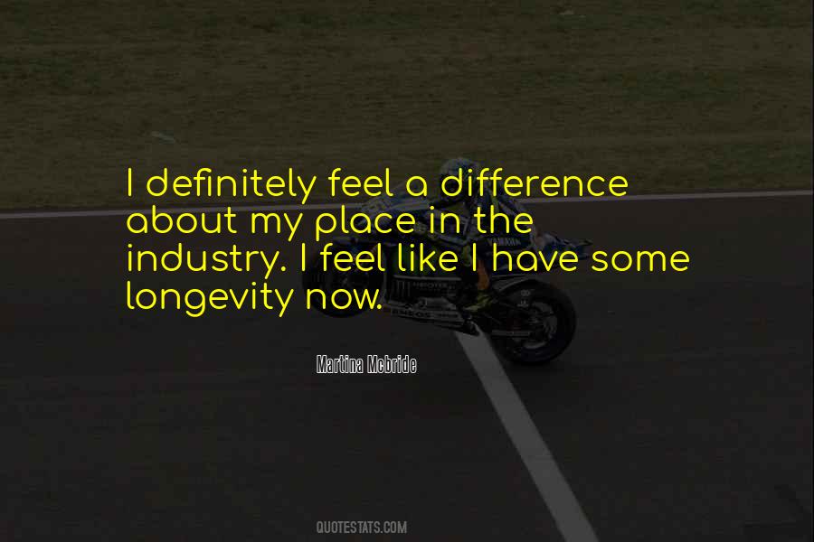 Feel The Difference Quotes #746078