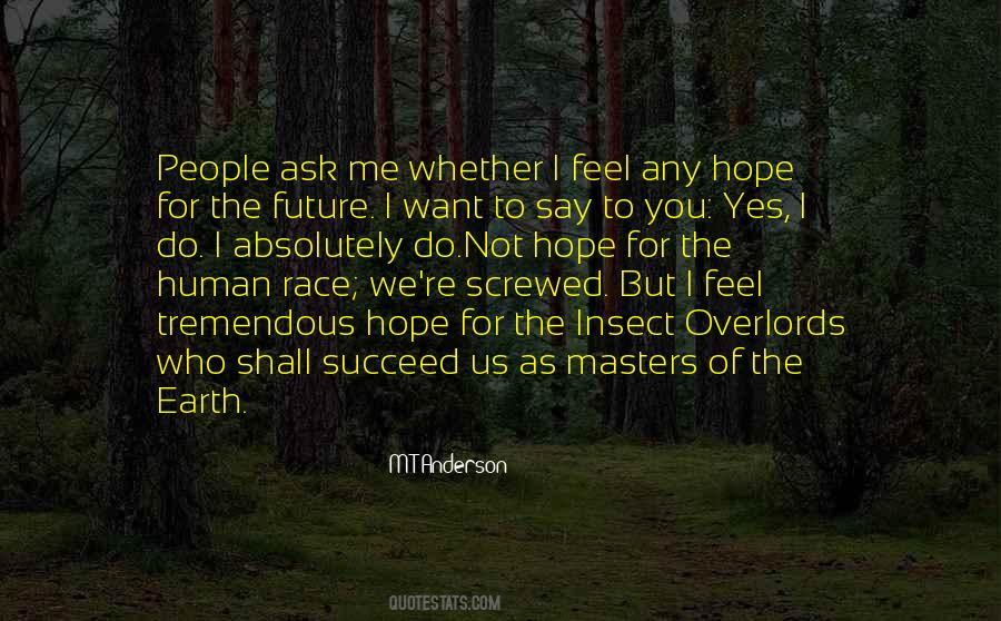 Feel The Earth Quotes #471229