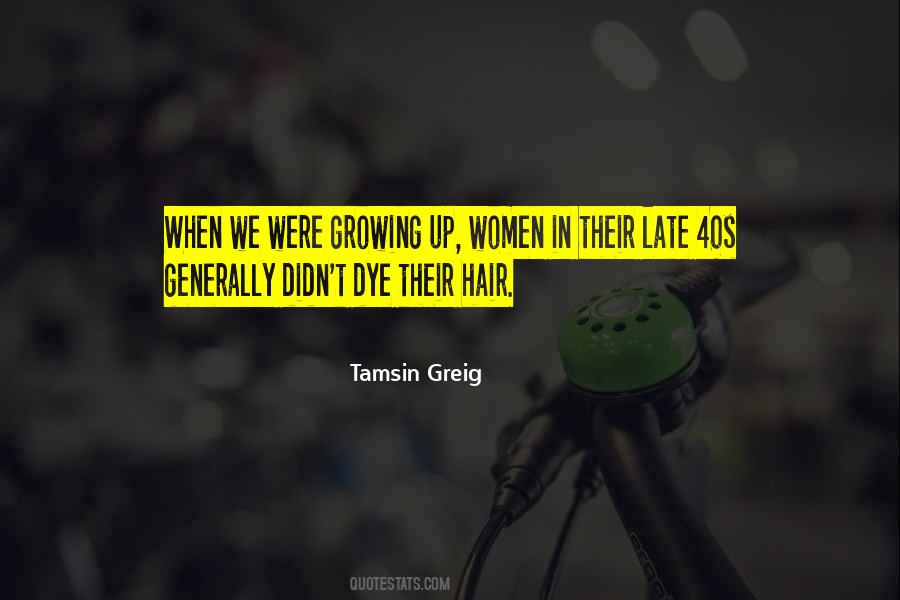 Hair Growing Quotes #361363