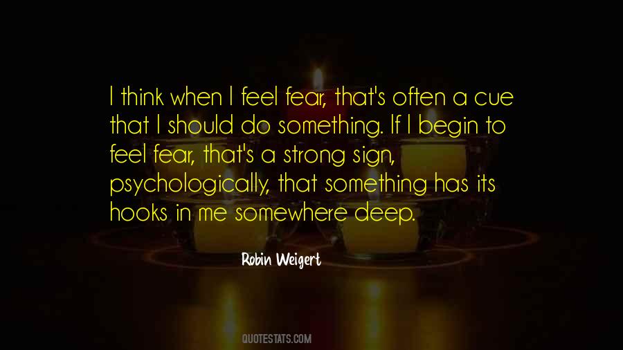 Feel The Fear Quotes #123211