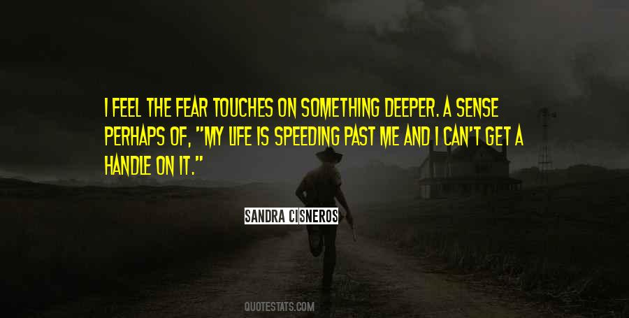 Feel The Fear Quotes #1515781