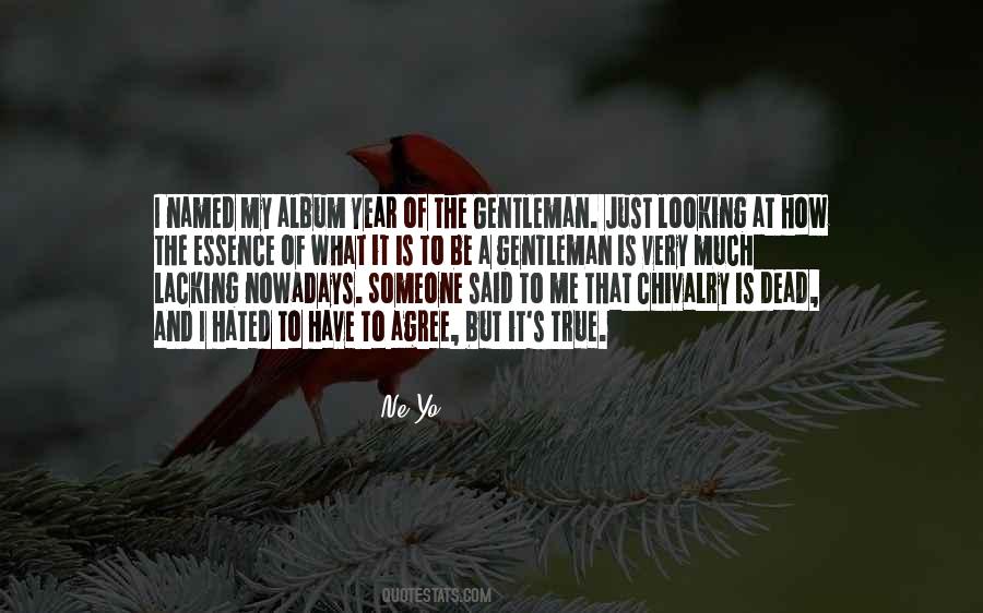 How To Be A Gentleman Quotes #653513