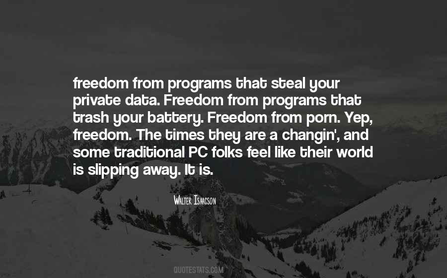 Feel The Freedom Quotes #59517