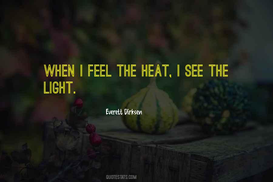 Feel The Heat Quotes #380955