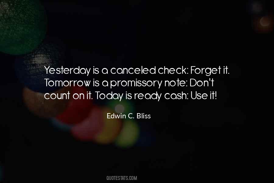 Yesterday Is A Canceled Check Quotes #1195633 Yesterday Is A Canceled Check Quotes #1195633