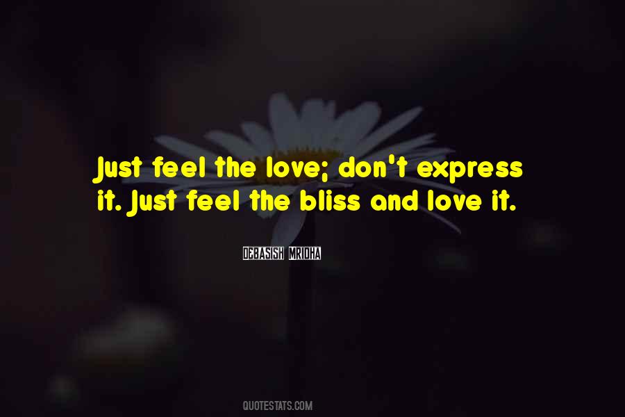 Feel The Love Quotes #1467524