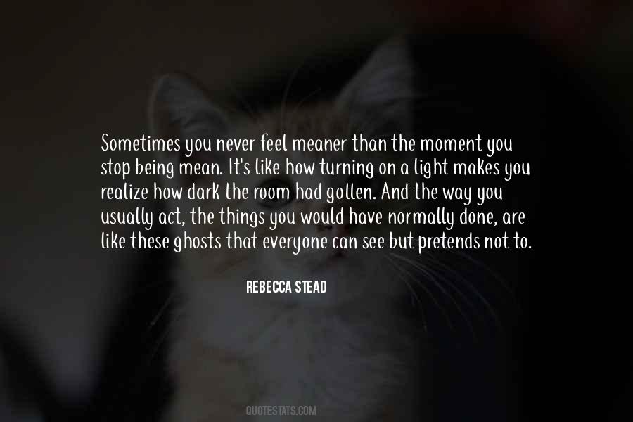 Feel The Moment Quotes #187629