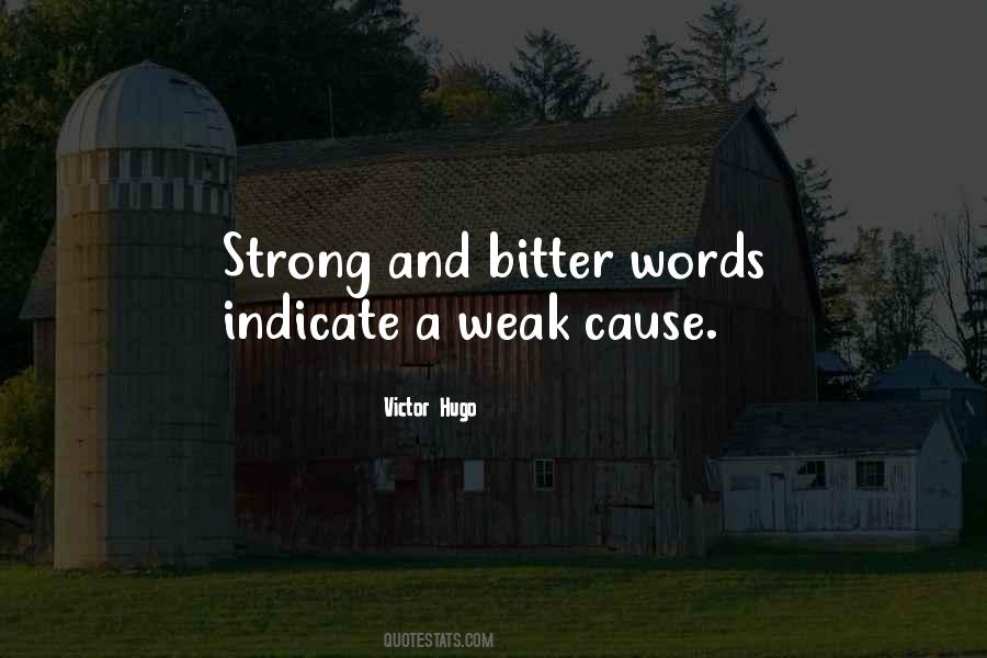 Weak And Strength Quotes #1141020