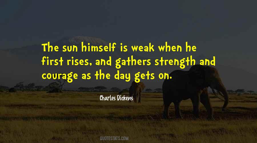 Weak And Strength Quotes #1292771