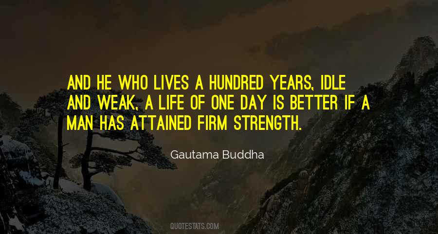 Weak And Strength Quotes #1500897