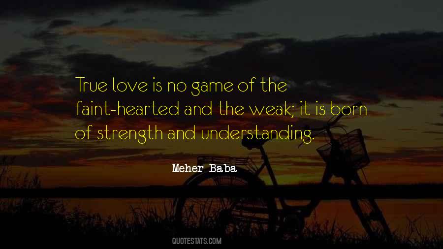 Weak And Strength Quotes #1557411