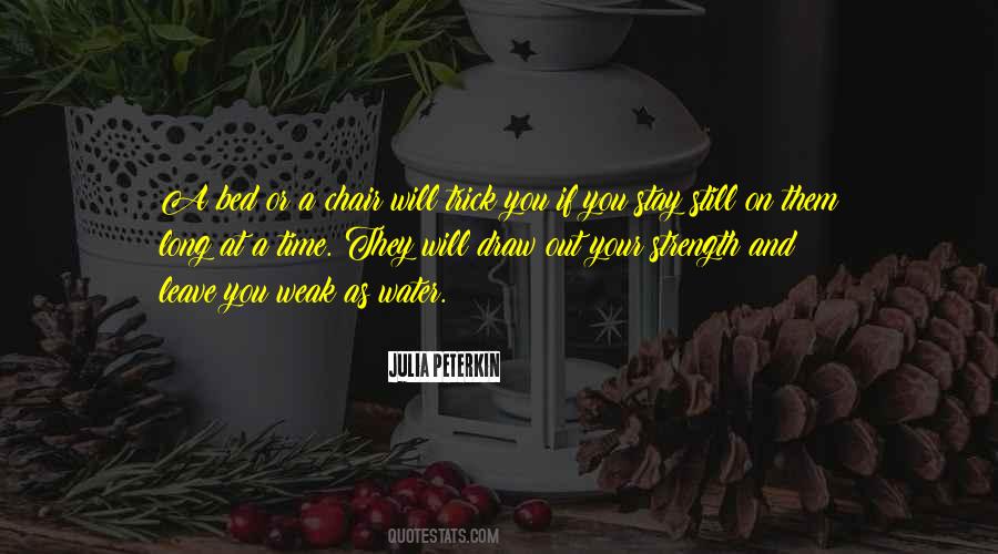Weak And Strength Quotes #1629107