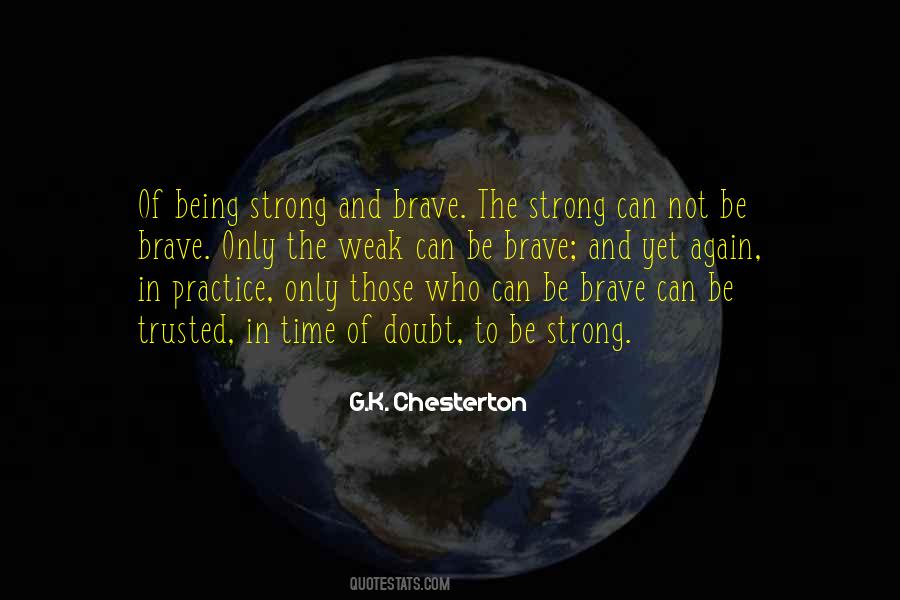 Weak And Strength Quotes #204183
