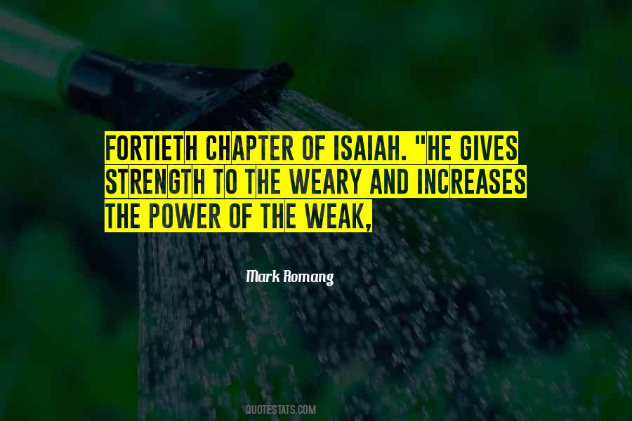Weak And Strength Quotes #52453