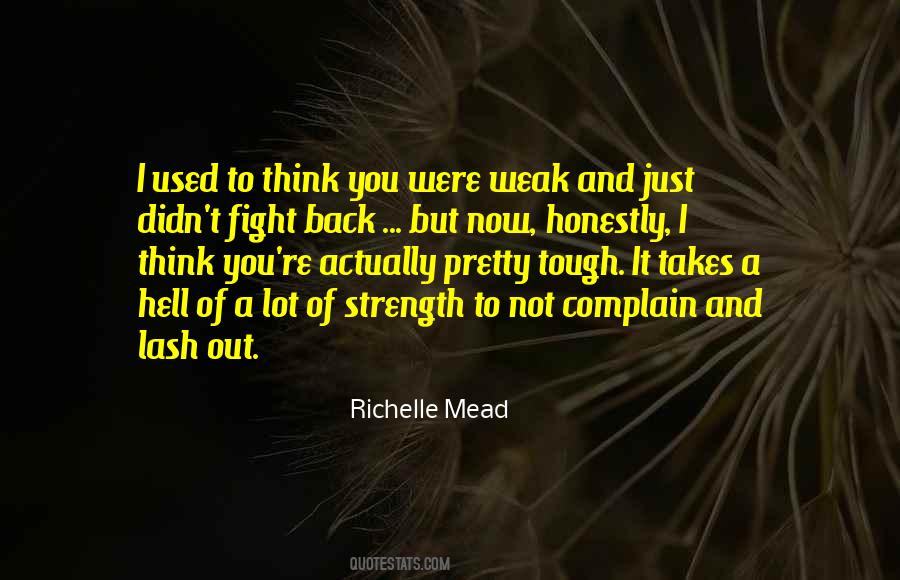 Weak And Strength Quotes #657261