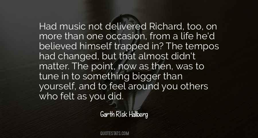 Feel The Music Quotes #16498