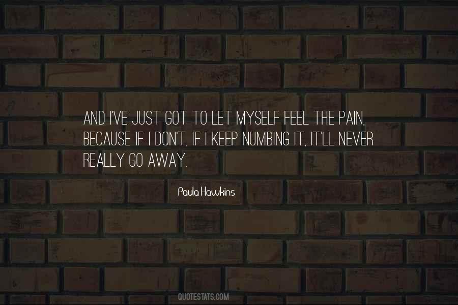 Feel The Pain Quotes #1110024