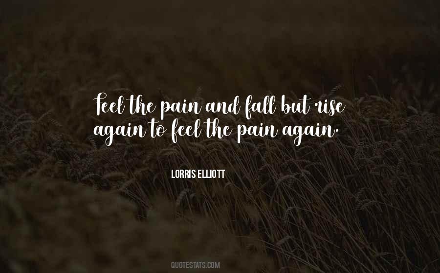 Feel The Pain Quotes #1589046