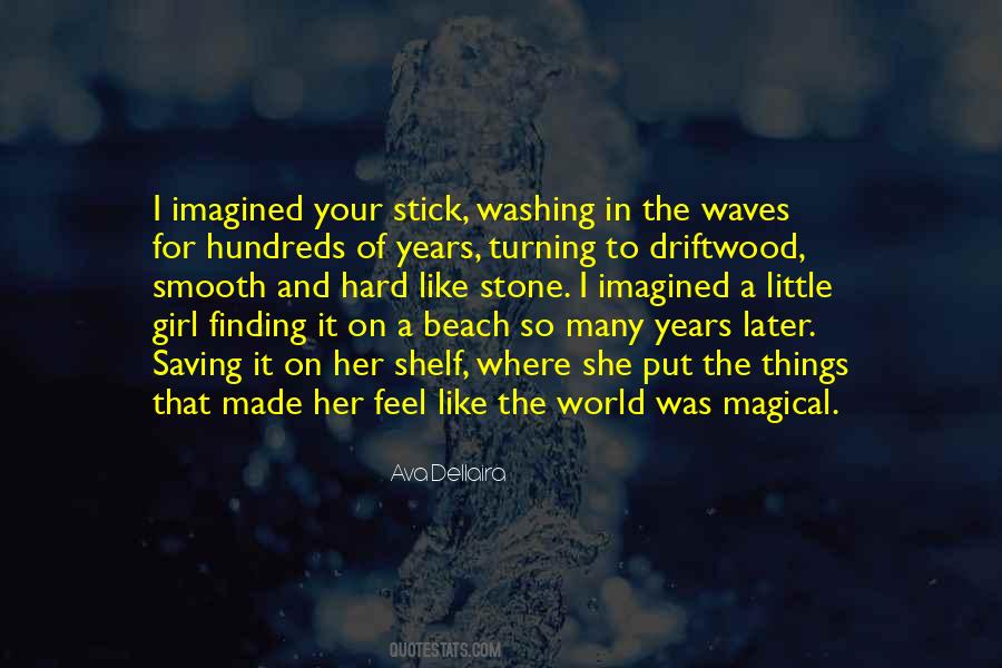 Feel The Waves Quotes #58833