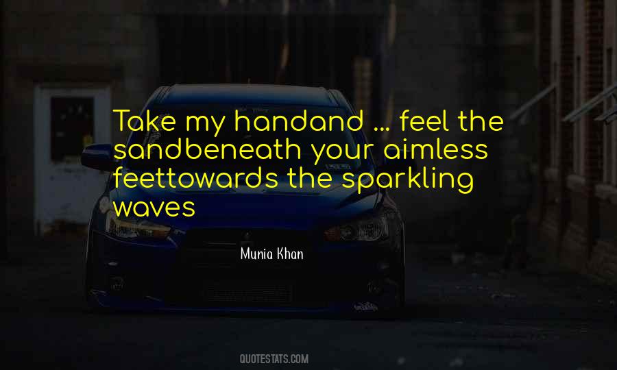 Feel The Waves Quotes #717029