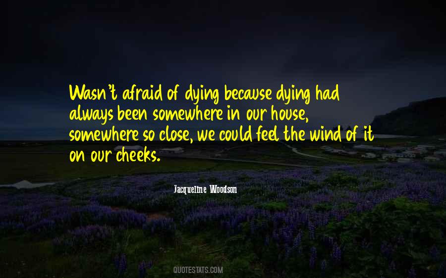 Feel The Wind Quotes #1260623