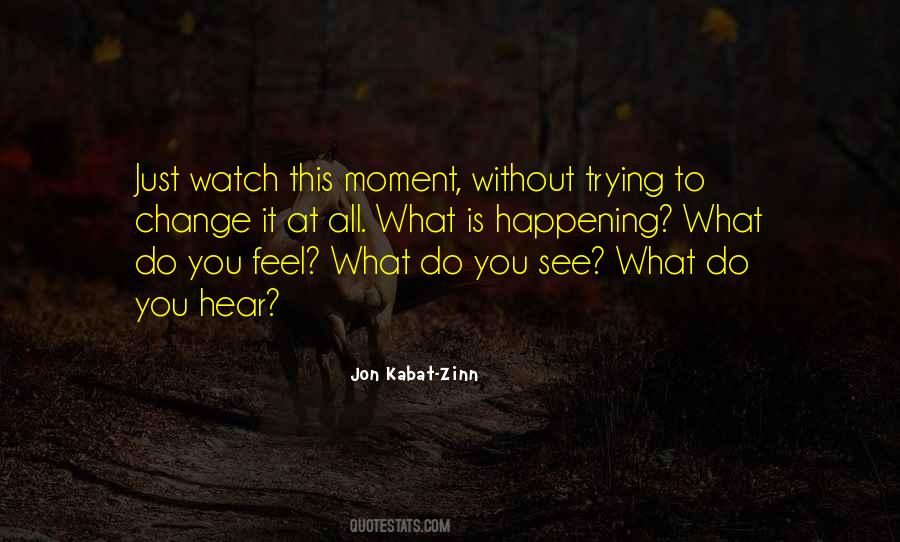 Feel This Moment Quotes #1244332