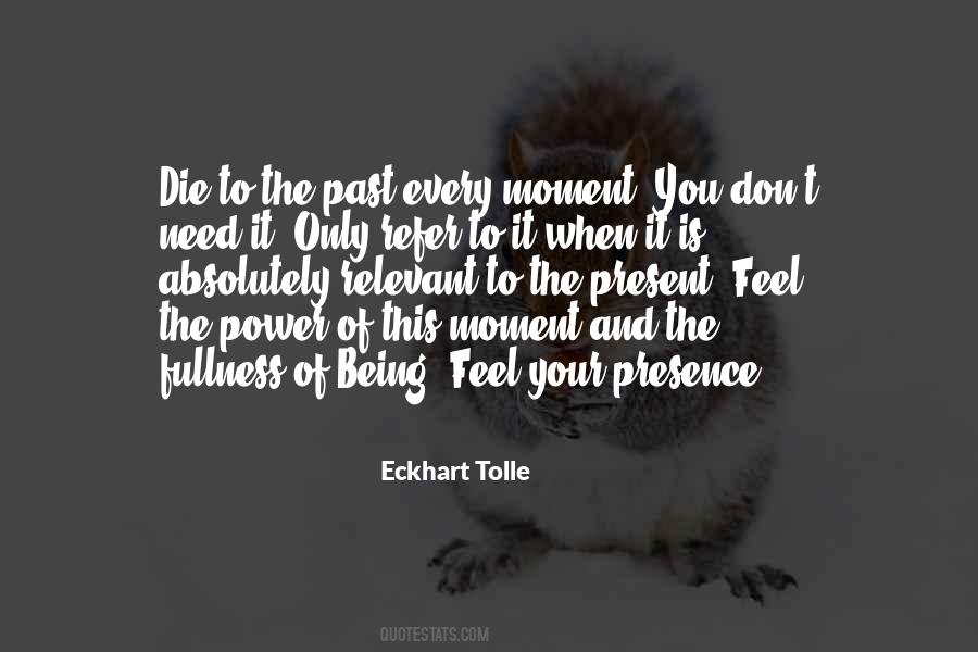 Feel This Moment Quotes #1359495