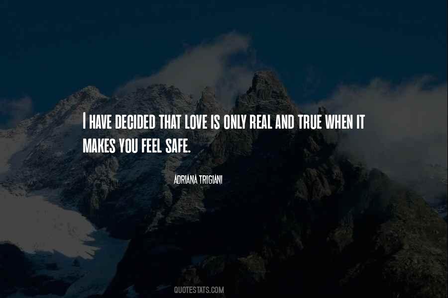 Feel True Love Quotes #1026540