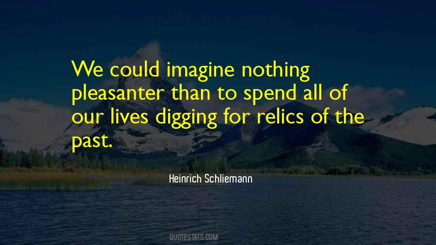 Quotes About Heinrich Schliemann #1468737