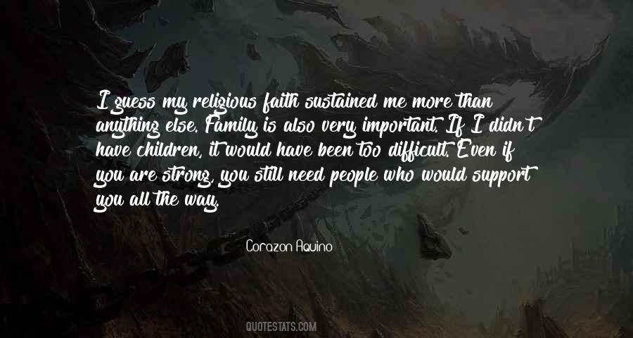Family Is More Important Than Anything Quotes #133599