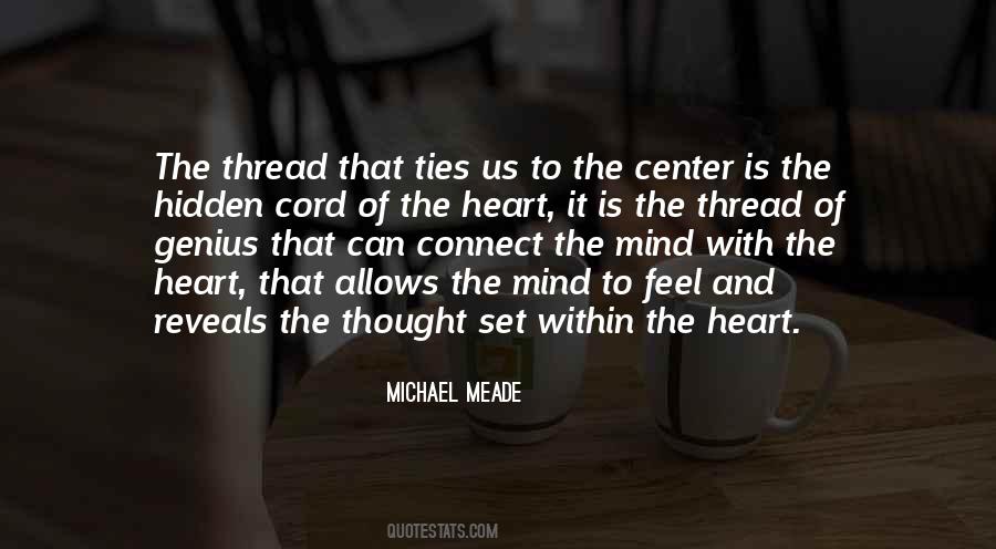 Feel With The Heart Quotes #840578