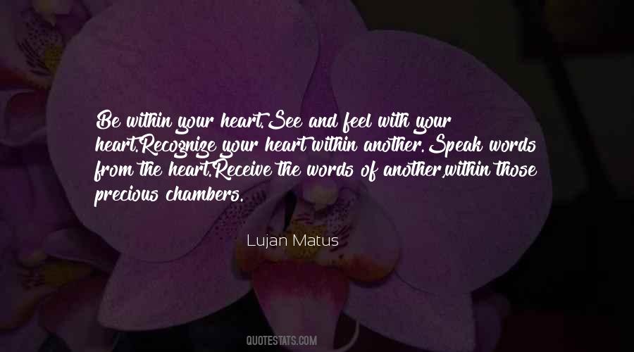 Feel With Your Heart Quotes #211817